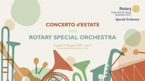 Concerto d’estate Rotary Special Orchestra – Link alle dirette